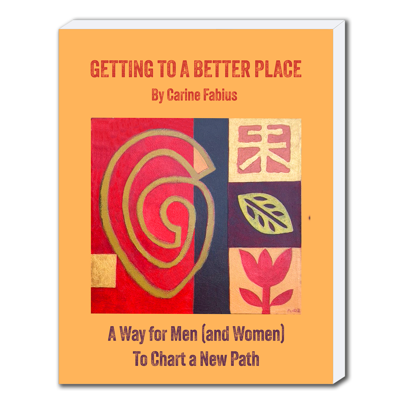 NEW BOOK BY OWNER OF EARTHHENNA! Getting to a Better Place
